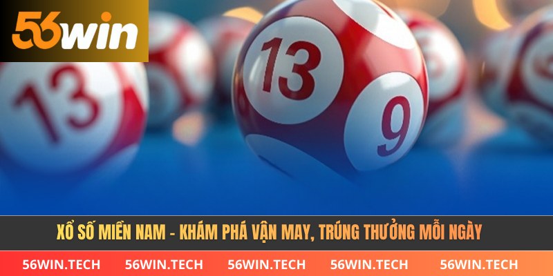Xổ số Miền Nam - Khám Phá Vận May, Trúng Thưởng Mỗi Ngày